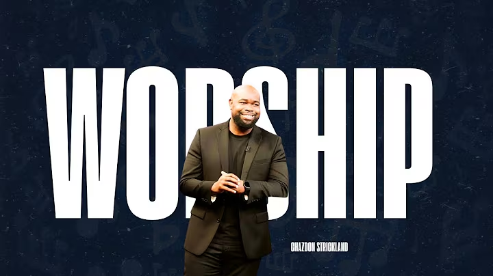 Worship: The Portal Into the Glory of God